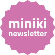 miniki Newsletter abbonieren